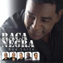 Download CD – Raça Negra – Boa Sorte – 2010